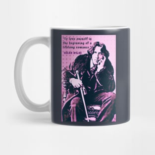 Oscar Wilde portrait and quote: To love oneself is the beginning of a lifelong romance. Mug